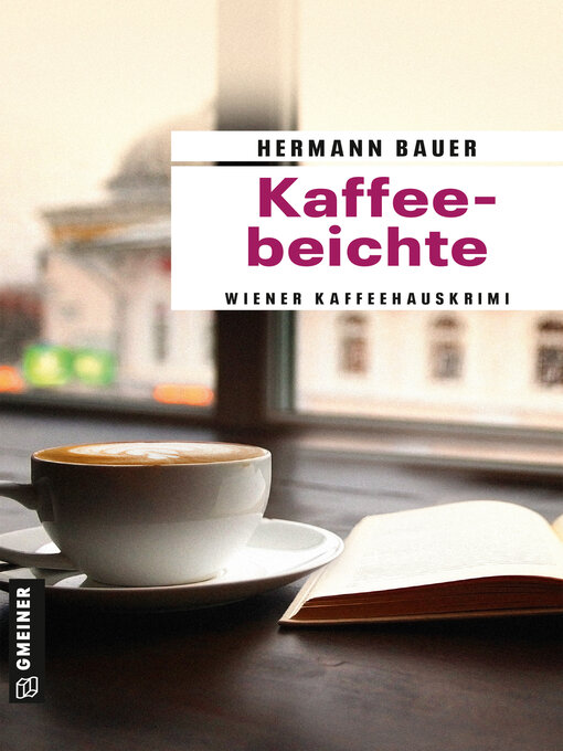 Title details for Kaffeebeichte by Hermann Bauer - Available